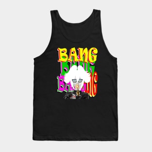 BANG BANG BANG BANG #1 Tank Top